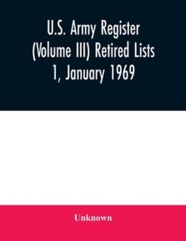 Paperback U.S. Army register (Volume III) Retired Lists 1, January 1969 Book