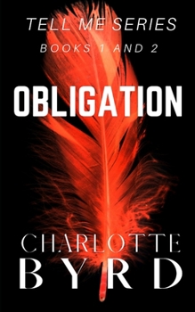 Paperback Obligation: Tell Me Series Book 1 and 2 Book