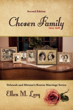 Chosen Family, Second Edition (Deborah and Miriam's Boston Marriage)