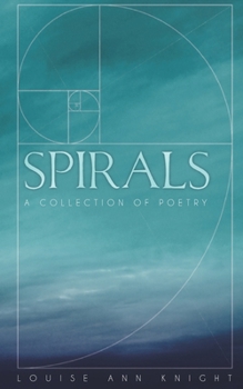 Paperback Spirals: A collection of poetry Book