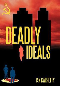Paperback Deadly Ideals Book
