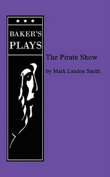 Paperback The Pirate Show Book