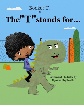 Paperback Booker T in The T stands for... Book