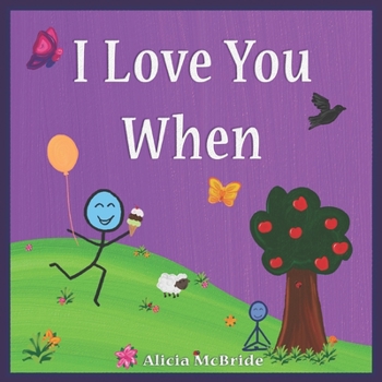 Paperback I Love You When Book