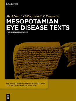 Hardcover Mesopotamian Eye Disease Texts: The Nineveh Treatise Book