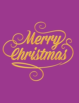 Merry Christmas Notebook Journal: Make Lists Keep Track Of Gifts Recipes Holiday Plans Shopping To Do List & More A Perfect Holiday Diary Gift