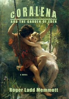 Hardcover Coralena: And the Garden of Eden Book