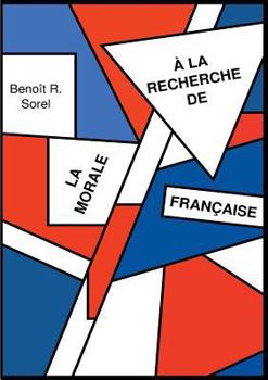 Paperback A la recherche de la morale francaise [French] Book