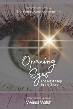 Paperback Opening Eyes: The Next Step in the Story Book