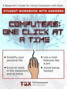 Perfect Paperback Computers: One Click at a Time Book