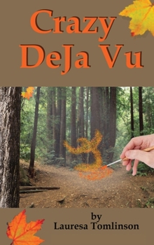 Hardcover Crazy DeJa' Vu Book
