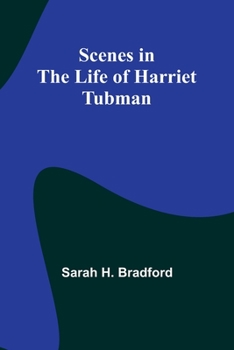 Paperback Scenes in the Life of Harriet Tubman Book