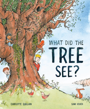 Hardcover What Did the Tree See Book