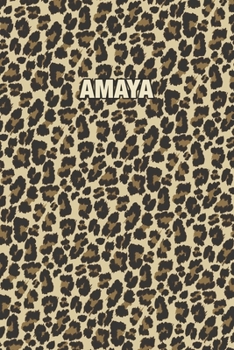 Paperback Amaya: Personalized Notebook - Leopard Print (Animal Pattern). Blank College Ruled (Lined) Journal for Notes, Journaling, Dia Book