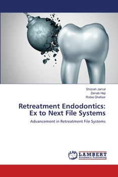 Paperback Retreatment Endodontics: Ex to Next File Systems Book