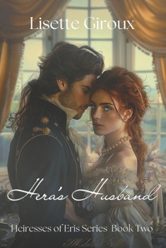 Hera's Husband (Heiresses of Eris) - Book #2 of the Heiresses of Eris
