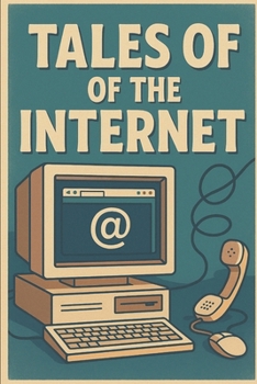 Paperback Tales of the Internet Book
