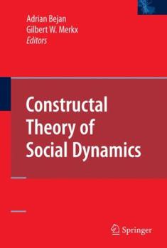Hardcover Constructal Theory of Social Dynamics Book