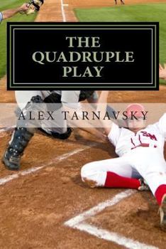 Paperback The Quadruple Play: A Baseball Fable Book