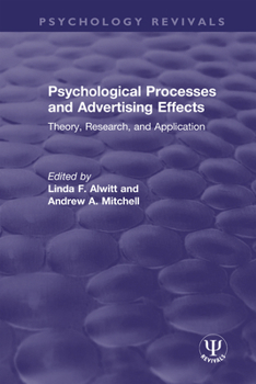 Paperback Psychological Processes and Advertising Effects: Theory, Research, and Applications Book