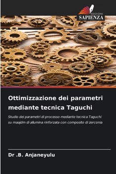 Paperback Ottimizzazione dei parametri mediante tecnica Taguchi [Italian] Book