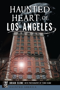 Paperback Haunted Heart of Los Angeles Book