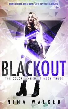 Blackout - Book #3 of the Color Alchemist