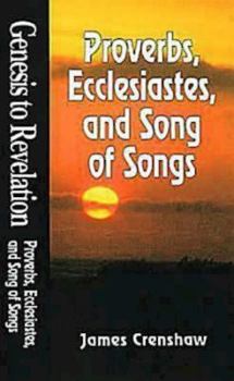Paperback Genesis to Revelation: Proverbs, Ecclesiastes, and Song of Songs Student Book