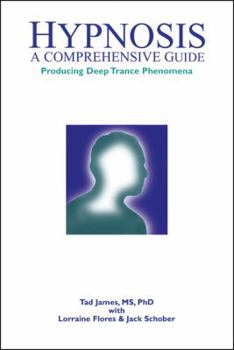 Hardcover Hypnosis: A Comprehensive Guide: Producing Deep Trance Phenomena Book