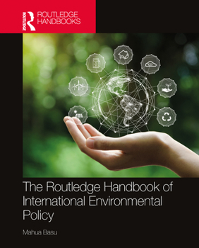 Hardcover The Routledge Handbook of International Environmental Policy Book