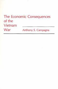 Hardcover The Economic Consequences of the Vietnam War Book