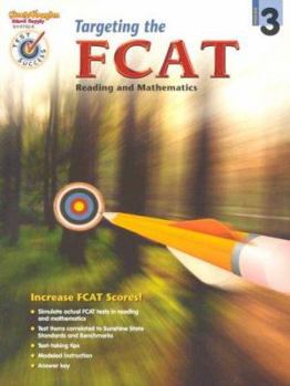 Paperback Targeting the Fcat Reading and Mathematics: Student Edition Grade 3 Book