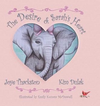 Hardcover The Desire of Sarah"s Heart Book