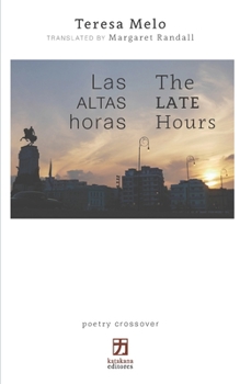 Paperback Las altas horas/The Late Hours: edición bilingüe (español/inglés) [Spanish] Book