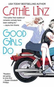 Good Girls Do (Girls Do Or Don't, #1) - Book #1 of the Girls Do Or Don't