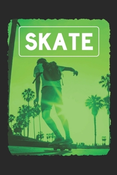 Paperback Skate: A Funny Journal for Skate Lovers Book