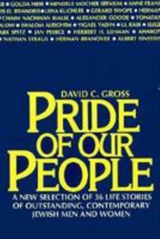 Paperback Pride of Our People: A New Selection of 36 Life Stories of Outstanding, Contemporary Jewish Men and Women [Large Print] Book