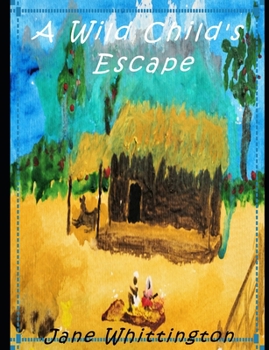 Paperback A Wild Child's Escape Book