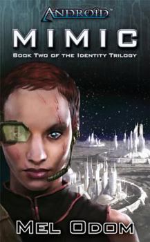 Android: Mimic - Book #2 of the Identity