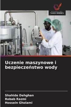 Paperback Uczenie maszynowe i bezpieczeństwo wody [Polish] Book