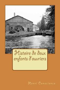 Paperback Histoire de deux enfants d'ouvriers [French] Book