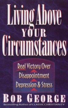 Paperback Living Above Your Circumstances Book