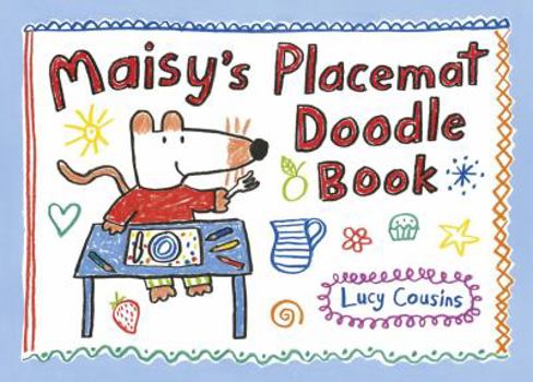 Hardcover Maisy's Placemat Doodle Book