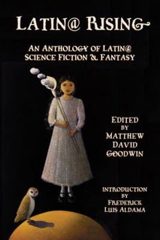 Paperback Latin@ Rising: An Anthology of Latin@ Science Fiction and Fantasy Book