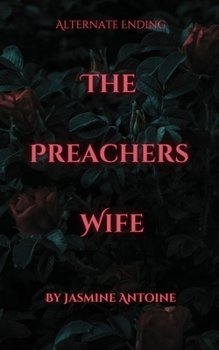 Paperback The Preachers Wife: Alternate Ending Book