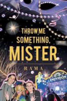 Paperback Throw Me Something, Mister Book