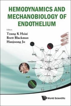 Hardcover Hemodynamics & Mechanobiology of Enddo.. Book