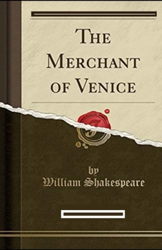 Paperback The Merchant of Venice Illustrated Edition Book
