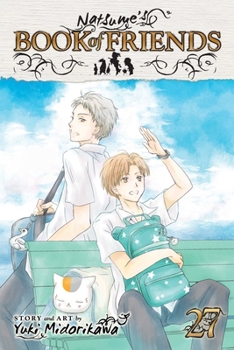 Natsume's Book of Friends, Vol. 27 - Book #27 of the Natsume's Book of Friends