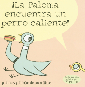 Library Binding Paloma Encuentra Un Perro Caliente! Book